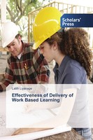 Effectiveness Of Delivery Of Work Based Learning Lalith Liyanage Taschenbuch