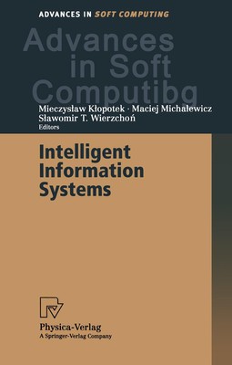 Intelligent Information Systems. Proceedings of the IIS'2000 Symposium, Bys ...