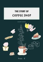 The Story Of Coffee Shop Zaizhi Wanf Taschenbuch Englisch 2025 [.]