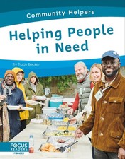Helping People in Need by Trudy Becker Hardcover Book