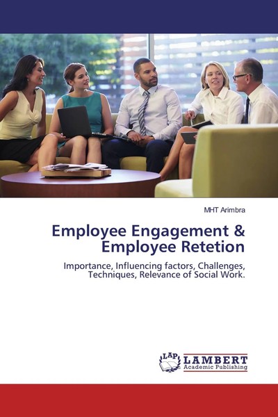 Employee Engagement & Employee Retetion Mht Arimbra Taschenbuch 84 S. Englisch-image