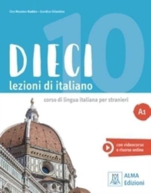 Dieci A1 Libro + audio e video online A1 by Ciro Massimo Naddeo (Paperback Book)