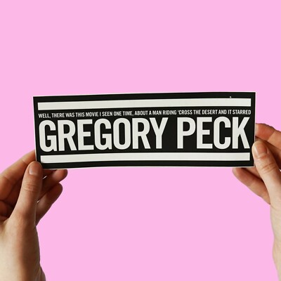 Bob Dylan inspired lyric Sticker! ''Brownsville Girl'', Gregory Peck, Knocked out