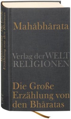 Georg von Simson Mahabharata - Die Große Erzählung von den Bharatas
