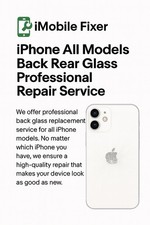 Apple iPhone All Models Original Back Rear Glass Repair Replacement Service UK