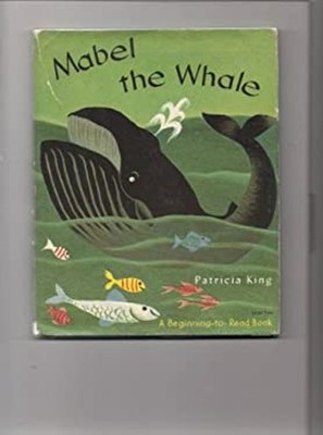 Mabel the Whale Modern Curriculum Press Beginning to Read Series
