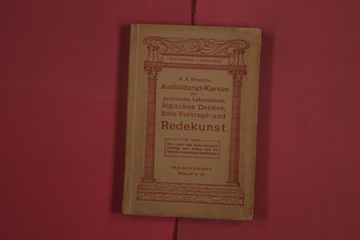 291110 F. A. Brecht AUSBILDUNGS-KURSUS FÜR PRAKTISCHE LEBENSKUNST, LOGISCHES