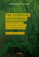 The Essential Enthymeme Propositions For Educating Students In A Modern World