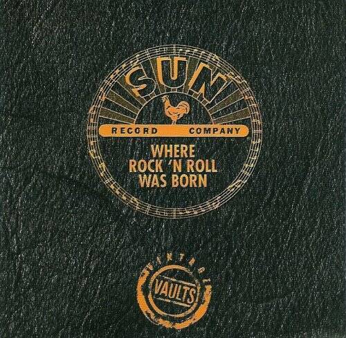 Sun Record Company - Where Rock N Roll Was Born - Volume 4 - VERY GOOD