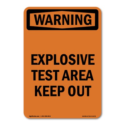 Explosive Test Area Keep Out ANSI Warning Sign Metal Plastic Decal