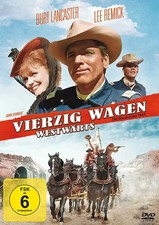 Vierzig Wagen westwärts