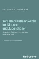 VerhaltensauffäLligkeiten Bei Kindern Und Jugendlichen FröHlich-Gildhoff (U. A.)
