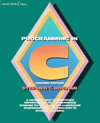 Programming in C Hardcover Stephen G. Kochan