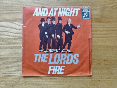 The Lords - And At Night / Fire  Single Vinyl 