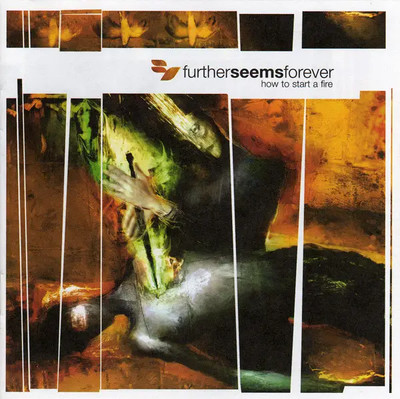 CD Further Seems Forever How To Start A Fire Tooth & Nail Records