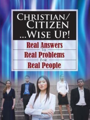 Christian/Citizen...Wise Up! by Diel, Sylvanus J.