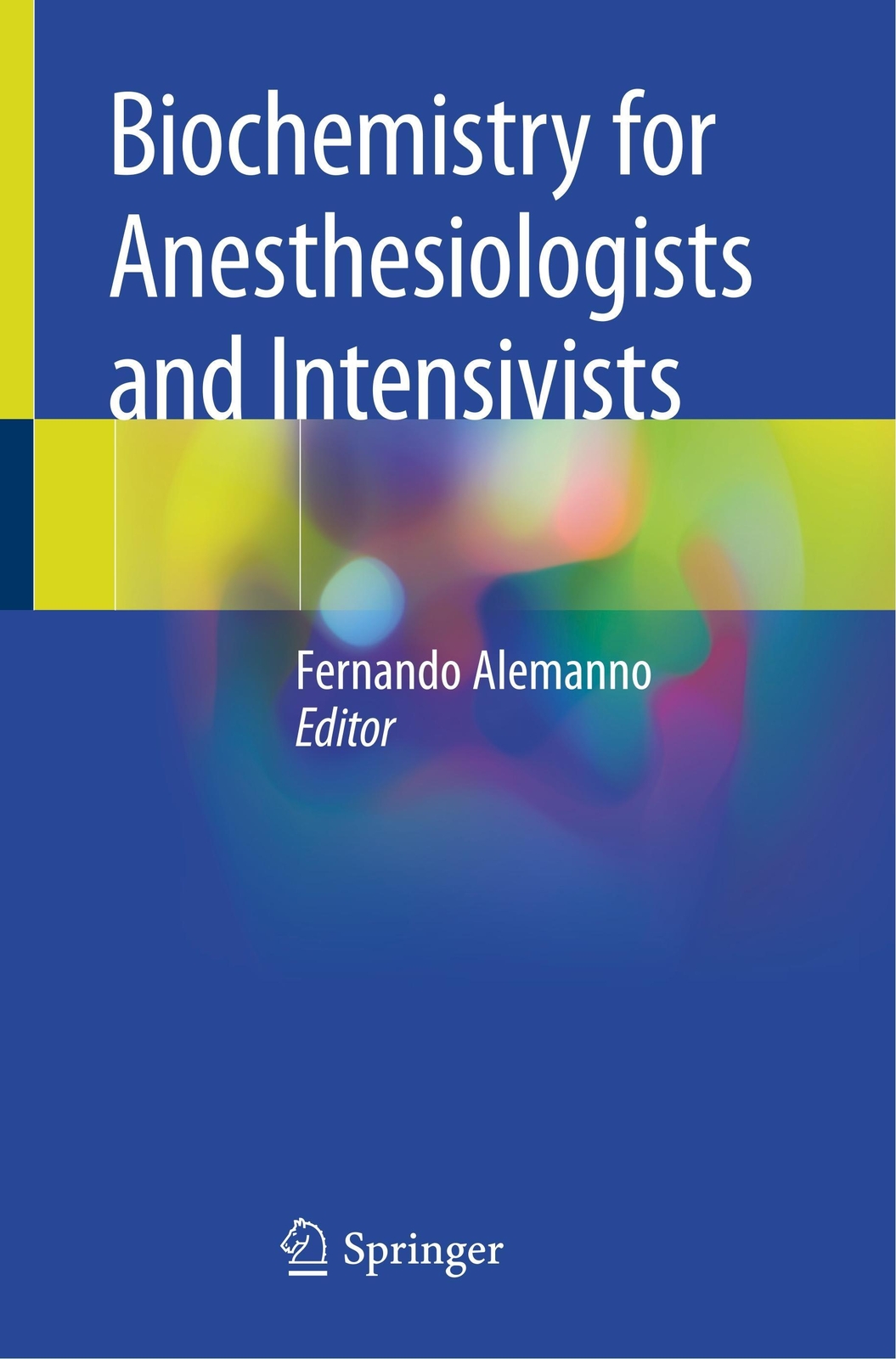 Thumbnail - Biochemistry For Anesthesiologists And Intensivists Fernando Alemanno