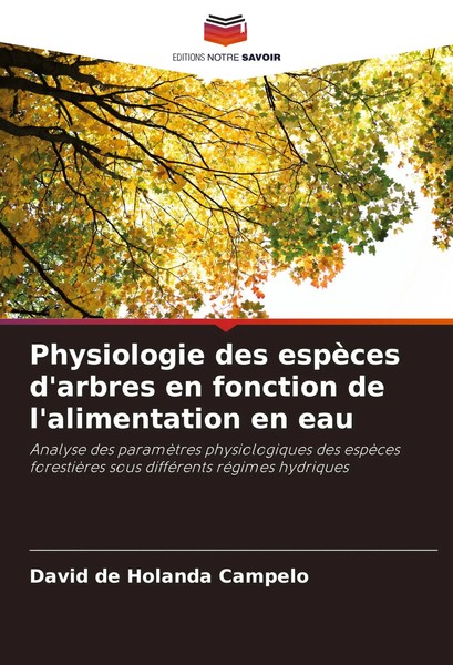 Physiologie Des EspèCes D'arbres En Fonction De L'alimentation En Eau Campelo-image