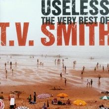 Useless - the Very Best of T.V. Smith von T.V. Smith | CD | Zustand sehr gut