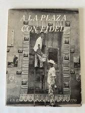 A la Plaza con Fidel Mayito 1970 photobook Cuba Che Guevara Very Good Cond •Rare