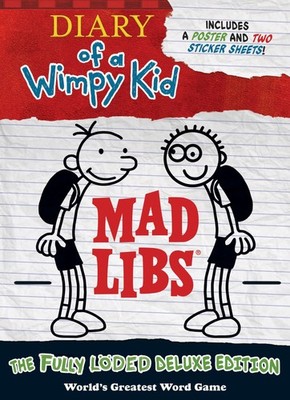 Diary of a Wimpy Kid Mad Libs: The Fully Löded Deluxe Edition - paperback M...