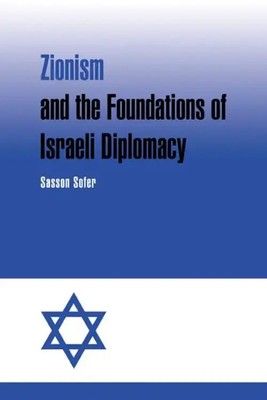 Sasson Sofer (u. a.) | Zionism and the Foundations of Israeli Diplomacy | Buch