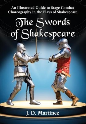 J.D. Martinez The Swords of Shakespeare (Taschenbuch)