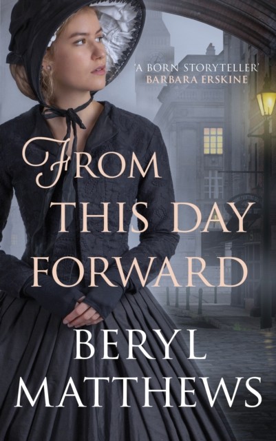 From this Day Forward by Beryl  Matthews (Paperback Book)