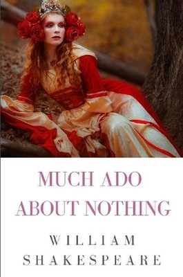 Much Ado About Nothing by William Shakespeare (English) Paperback Book