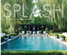 Splash: The Art of the Swimming Pool by Tim Street-Porter (English) Hardcover Bo