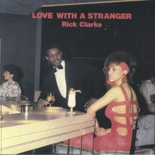 Rick Clarke - Love With A Stranger (12")