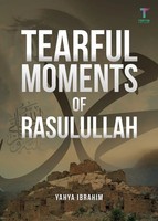 Tearful Moments Of Rasulullah Yahya Adel Ibrahim Taschenbuch Englisch 2020