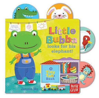 Tiny Tabs: Little Bubba Looks for His Elephant - Nosy Crow Ltd