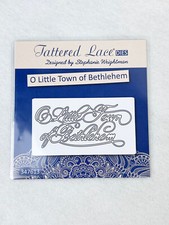 TATTERED LACE by STEPHANIE WEIGHTMAN - O LITTLE TOWN OF BETHLEHEM - D888