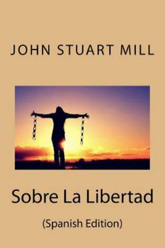 Sobre La Libertad, Paperback by Mill, John Stuart, Like New Used, Free shippi...