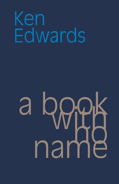 A Book With No Name Ken Edwards Taschenbuch Kartoniert / Broschiert Englisch-image