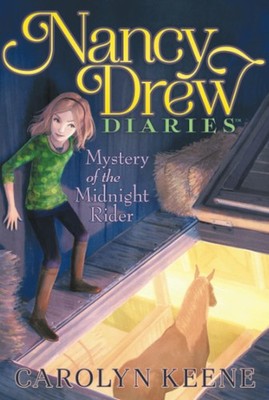 Mystery of the Midnight Rider (Nancy Drew Diaries)