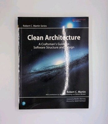 Clean Architecture: A Craftsman's Guide to Software Structure and Design by ...