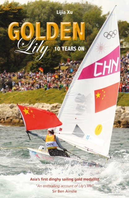 Golden Lily - Ten Years On by Lijia Xu (Paperback Book)