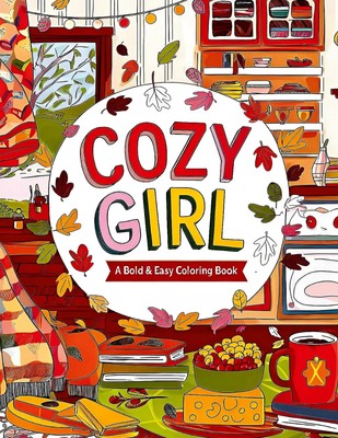 Cozy Girl Coloring Book Bold and Easy | Roger M Parker | Taschenbuch | Englisch