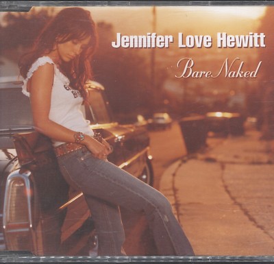 Jennifer Love Hewitt - Bare Naked CD Single | eBay UK