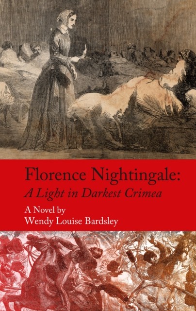 Florence Nightingale by Wendy Louise Bardsley HARDBACK 9780413778680