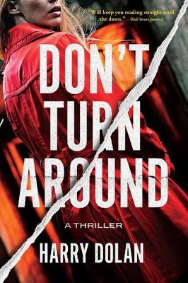 Harry Dolan Don't Turn Around (Taschenbuch)