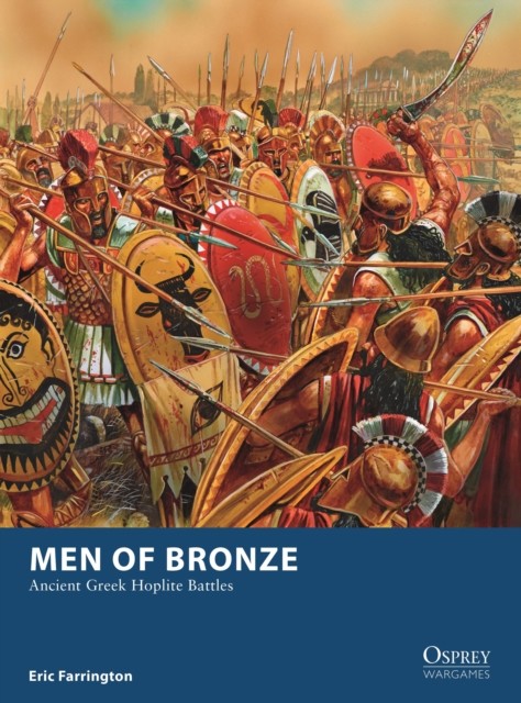 Men of Bronze Ancient Greek Hoplite Battles by Eric Farrington (Paperback Book) - Image 8
