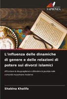 L'influenza Delle Dinamiche Di Genere E Delle Relazioni Di Potere Sui Divorzi...