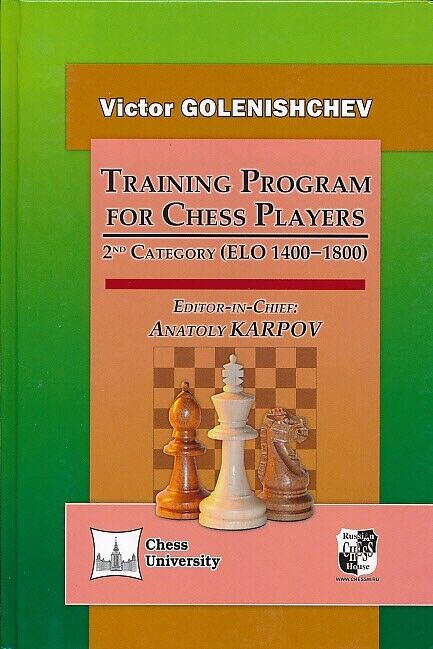 Training Program For Chess Players. 2 category. V.Golenishchev. Editor :A.Karpov