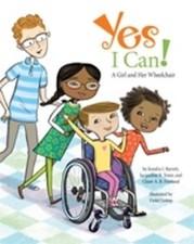 Jacqueline B. Toner Kendra J. Barrett Claire A. B. Freelan Yes I Can! (Hardback)