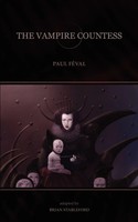 THE Vampire Countess Paul Feval Taschenbuch Kartoniert / Broschiert Englisch