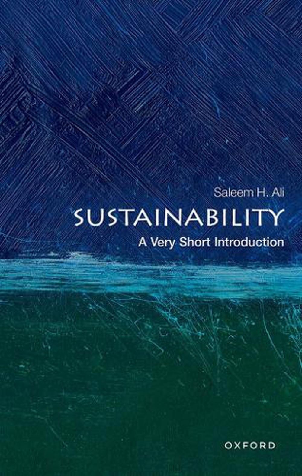 Sustainability A Very Short Introduction by Saleem H. Ali 2025 TPB Oxford Press