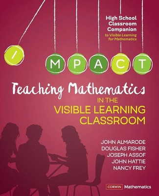 Teaching Mathematics in the Visible Learning Classroom, High School Taschenbuch